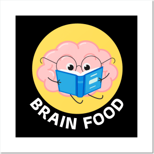 Brain Food | Brain Pun Posters and Art